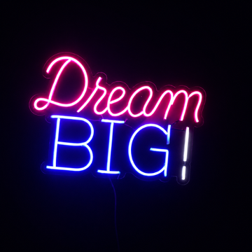 Dream Big | Neoniify Glow™