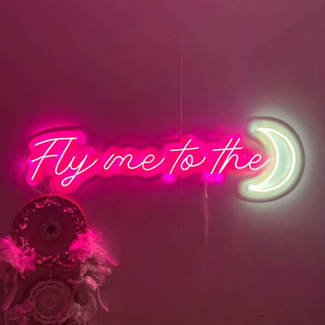 Fly to The Moon ☾ Neon Sign