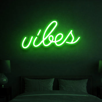 Vibes Neon Sign