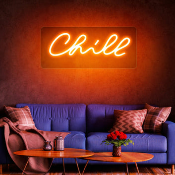 Chill Neon Sign